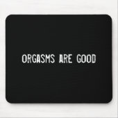 orgasme is goed muismat (Voorkant)