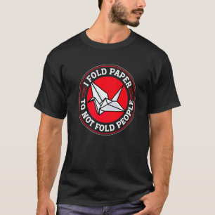 Origami Master Papier Vouwen Ambacht Kraan I Vouw T-shirt