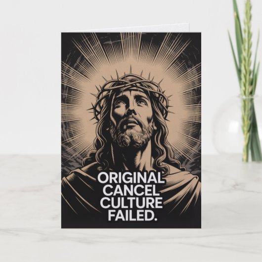 Original Cancel Culture Failed At The Tomb Easter  Kaart (Voorkant)