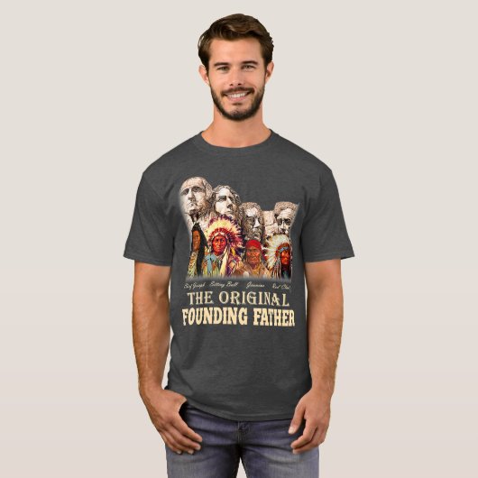 Original Founding Fathers Native American T-shirt (Voorkant volledig)