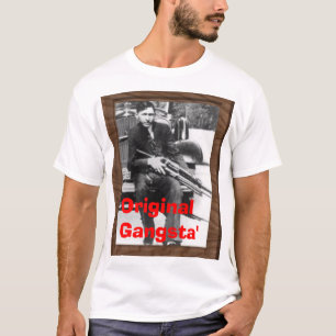 Original Gangsta'' T-shirt