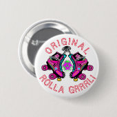 Original Rolla Grrl Roller Derby Button Pin (Voorkant /achterkant)