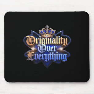 Originaliteit boven alles Sticker Muismat