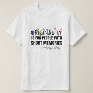 "Originality" VK Artist Quote T-shirt