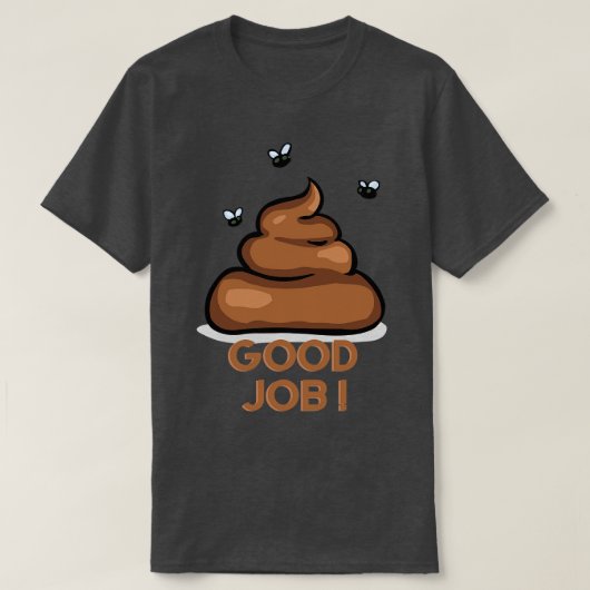 Origineel cadeau idee grappig goed baan tshirt (Design voorkant)