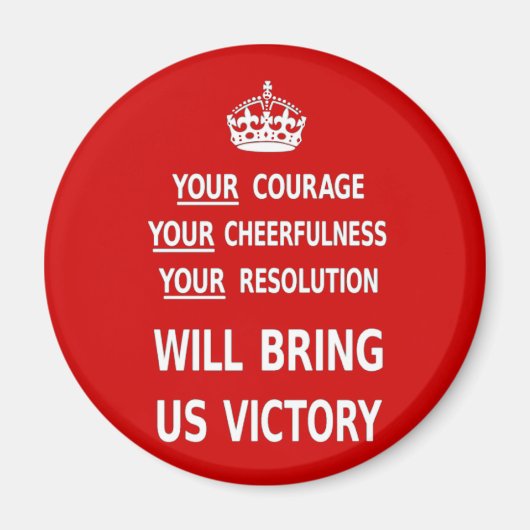 Origineel rood Je moed zal ons de overwinning bren Magneet (Voorkant)