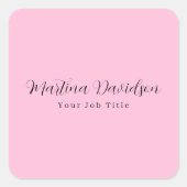 Origineel uniek roze Creatief Handschrift Vierkante Sticker (Voorkant)