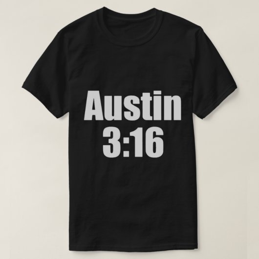 Originele Austin 316 Stone Cold Steve Austin Inspi T-shirt (Design voorkant)