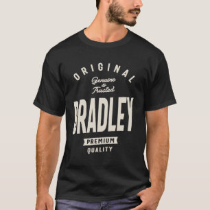 Originele Bradley Echte en Vertrouwde Bradley Naam T-shirt