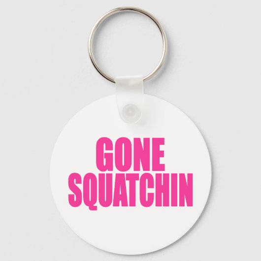 Originele en best-verkopende Bobo's GONE SQUATCHIN Sleutelhanger (Voorkant)