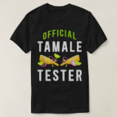Originele Tamale Tester Tamale Maker Tamale Lover  T-shirt (Design voorkant)