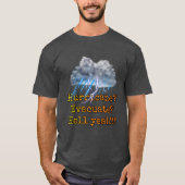 Orkaan? Evacueren? Ja! T-shirt (Voorkant)