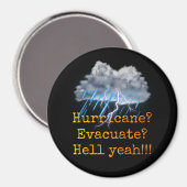 Orkaan? Evacueren? Verdomme ja!!! Magneet (Voorkant / Achterkant)