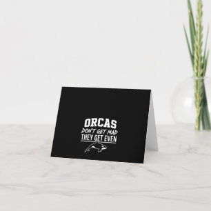 Orka's worden niet boos, ze worden parels bedankkaart