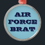 Ornament Air Force Brat<br><div class="desc">Ornament Air Force Brat</div>
