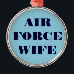 Ornament Air Force Wife<br><div class="desc">Ornament Air Force Wife</div>