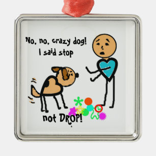 Ornament~ Dog Trainer's Humor Metalen Ornament