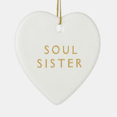 Ornament Gift for Soul Sister (Rechts)