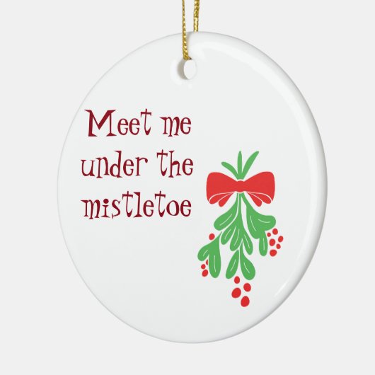 ORNAMENT ***MEET ME ONDER DE MISTLETOE*** (Links)