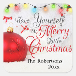  Ornament Merry Little Christmas Custom Vierkante Sticker