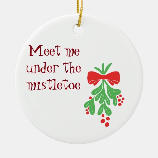 ORNAMENT ***ONTMOET ME ONDER DE MISTLETOE*** (Voorkant)