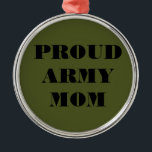 Ornament Proud Army Mam<br><div class="desc">Ornament Proud Army Mam</div>