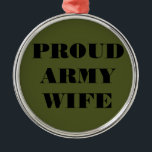 Ornament Proud Army Wife<br><div class="desc">Ornament Proud Army Wife</div>