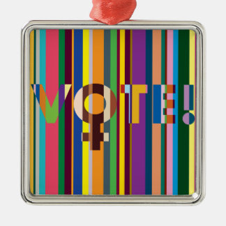 Ornament: "Vrouwen beslissen (STEMMING!)" Metalen Ornament