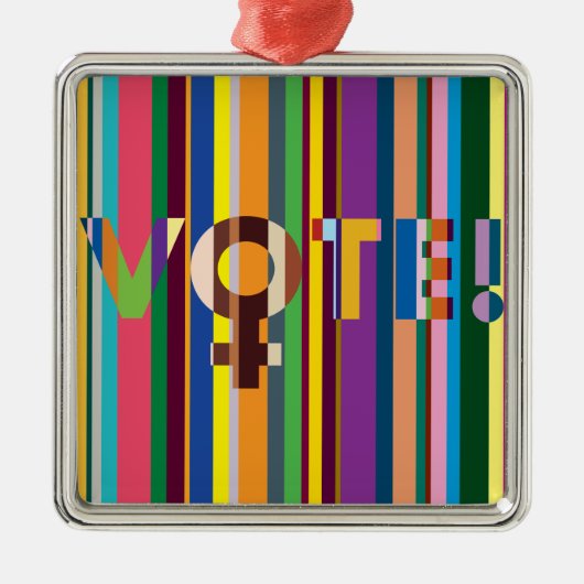 Ornament: "Vrouwen beslissen (STEMMING!)" Metalen Ornament (Voorkant)