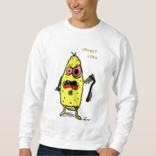 Ornery Corn Mannen Sweatshirt
