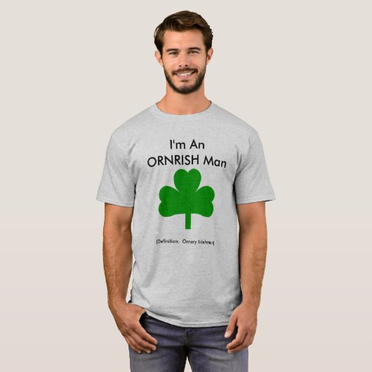 Ornery Irishman Mannen T-Shirt Shamrock (Voorkant volledig)