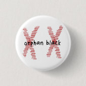 Orphan Black badge / Button - Rudy (Voorkant)
