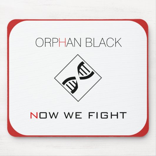 Orphan Black "Now we vechten" Mousepad Muismat (Voorkant)