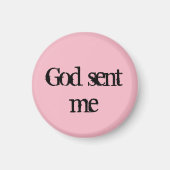 Orphan Black quote God stuurde me Magneet (Voorkant)