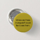 Orphan Black quote waar zijn deze mango's? Ronde Button 3,2 Cm (Voorkant /achterkant)