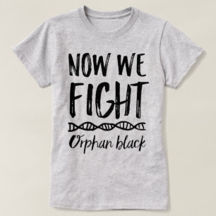 Orphan Black We vechten tegen T-shirt