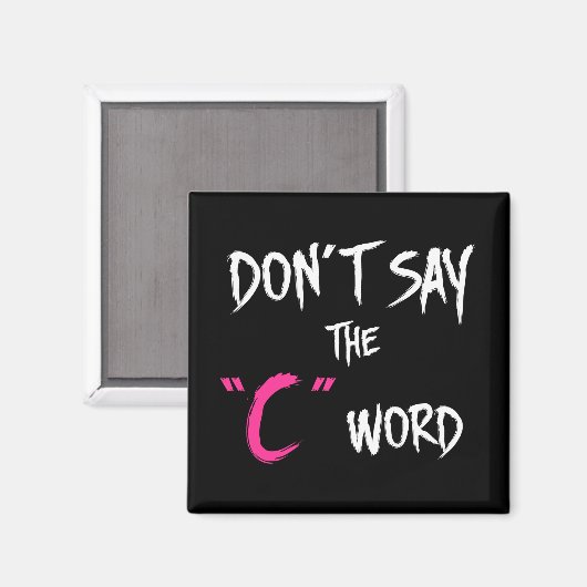 Orphan Black | Zeg niet het C-Word Magneet (Voorkant / Achterkant)