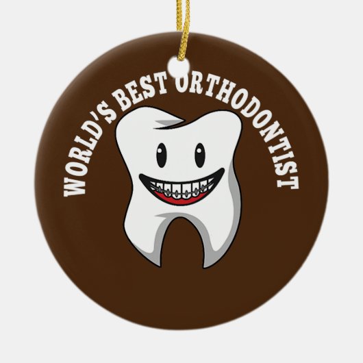 Orthodontist Dentist Teeth Braces Orthodontie Keramisch Ornament (Voorkant)