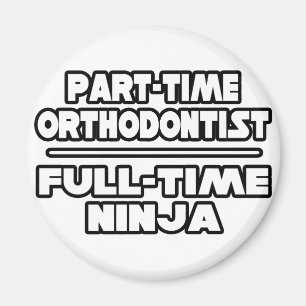 Orthodontist / Ninja Magneet