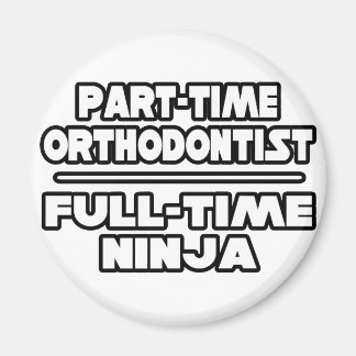Orthodontist / Ninja Magneet