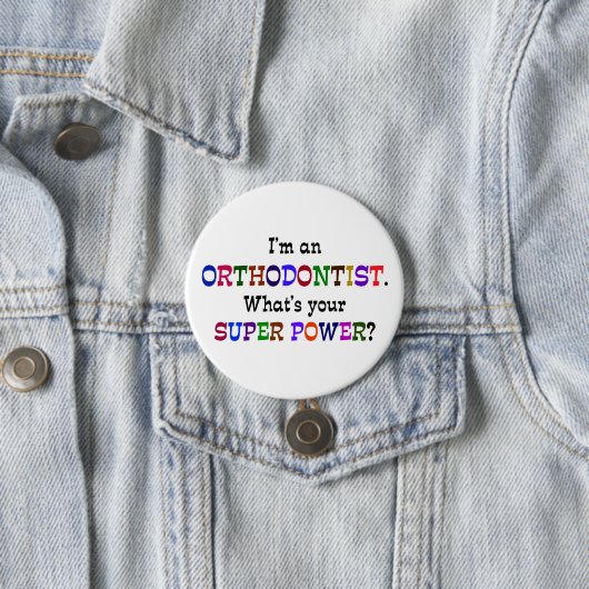 Orthodontist Super Power Humor Ronde Button 7,6 Cm (In situ)