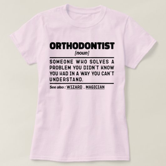 Orthodontist zelfstandig naamwoord specialist tand t-shirt (Design voorkant)