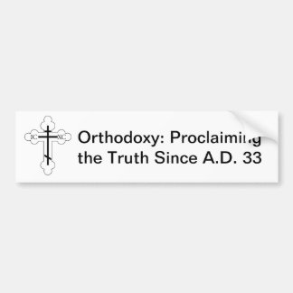 Orthodoxie: Het verdedigen van de waarheid sinds A Bumpersticker