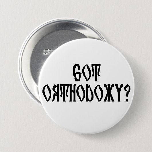 Orthodoxie? Ronde Button 7,6 Cm (Voorkant /achterkant)