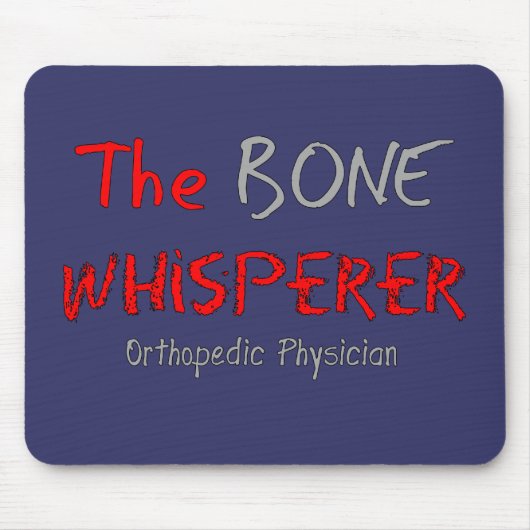 Orthopedisch arts "The Bone Whisperer" Muismat (Voorkant)