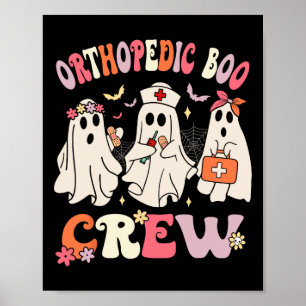 Orthopedisch Boo Crew Grappig Ortho Nursing Hallow Poster