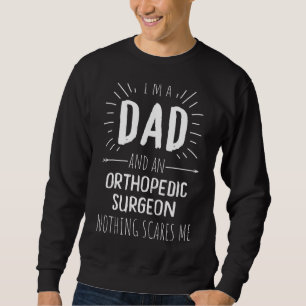 Orthopedisch chirurg Papa niets maakt me uit Trui