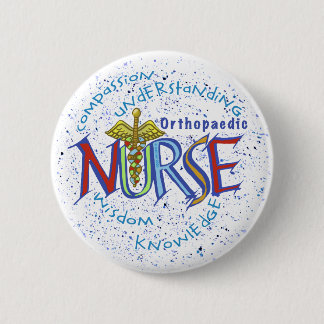 Orthopedisch Verpleegkundige Motto pin Ronde Button 5,7 Cm