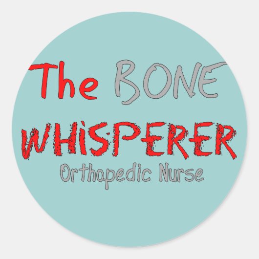 Orthopedisch zuster "DE BEENWISER" Ronde Sticker (Voorkant)