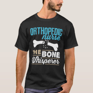 Orthopedisch zuster van de beenkeizer t-shirt